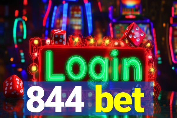 844 bet