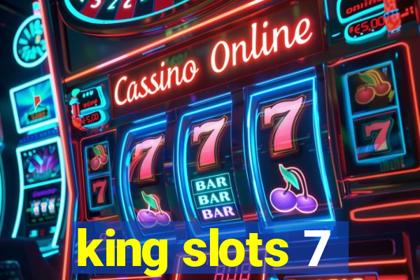 king slots 7