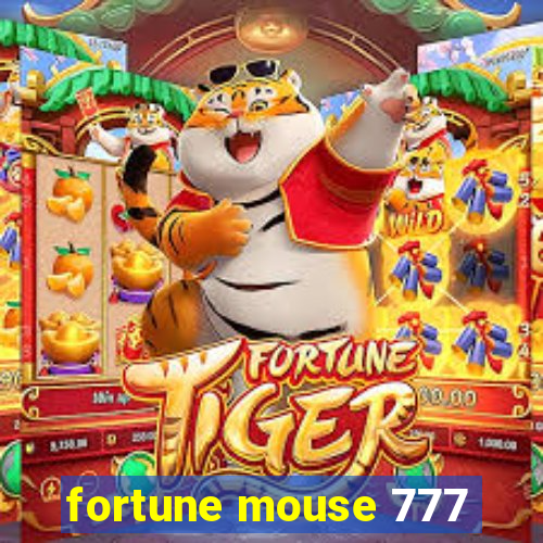 fortune mouse 777