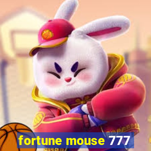 fortune mouse 777