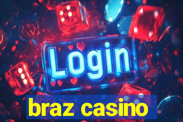 braz casino