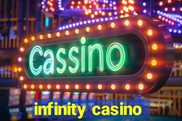 infinity casino