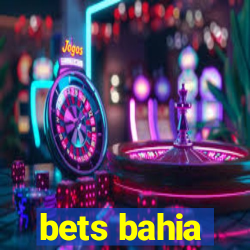 bets bahia