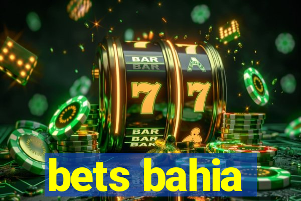 bets bahia