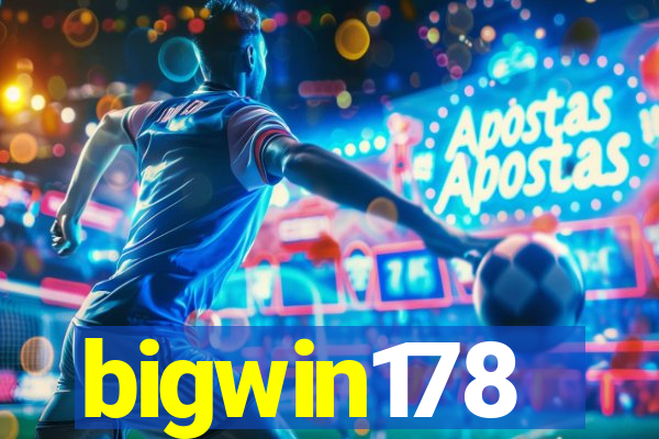 bigwin178