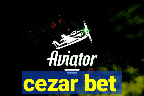 cezar bet