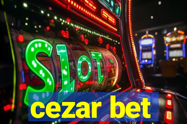 cezar bet