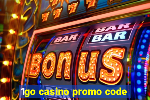 1go casino promo code