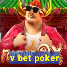 v bet poker