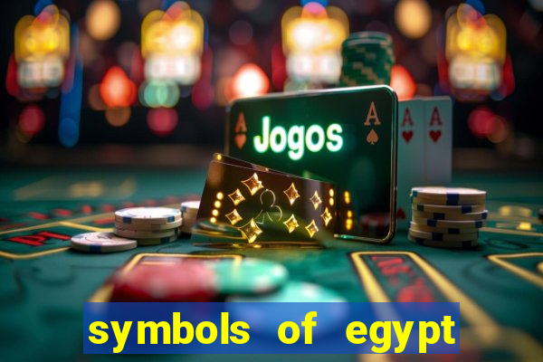 symbols of egypt slot demo