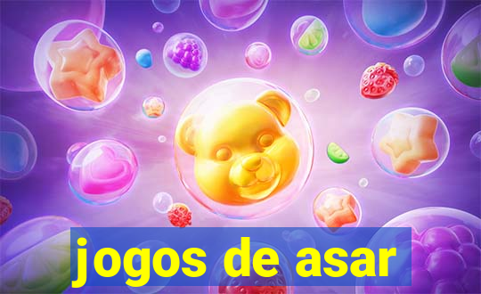 jogos de asar