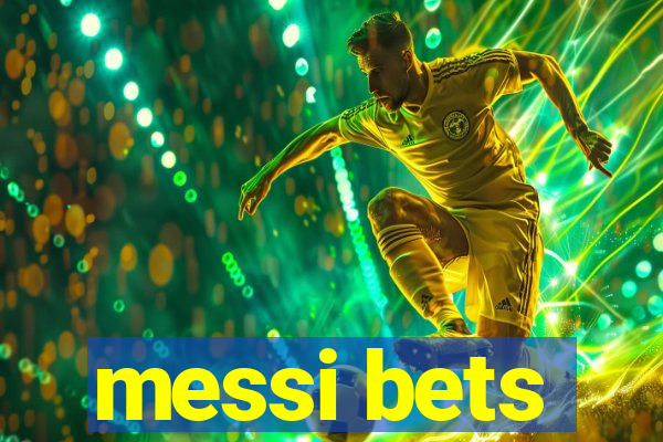 messi bets