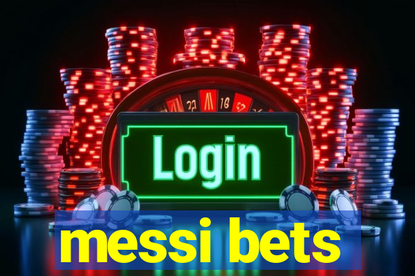 messi bets