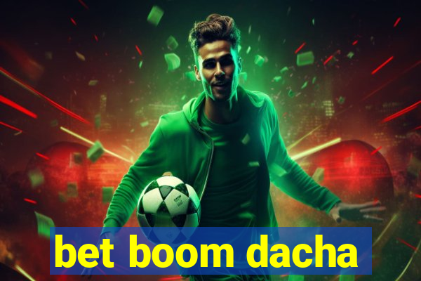 bet boom dacha