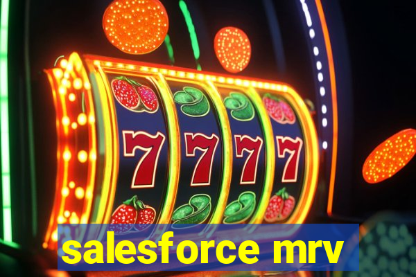 salesforce mrv