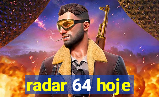 radar 64 hoje