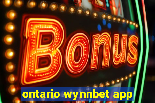 ontario wynnbet app