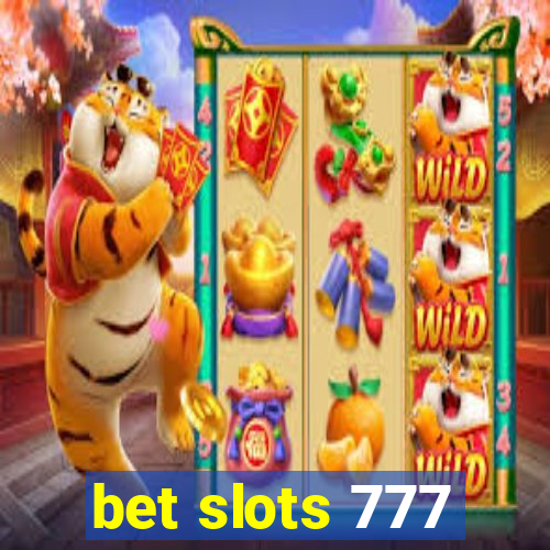 bet slots 777