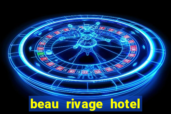 beau rivage hotel and casino biloxi mississippi