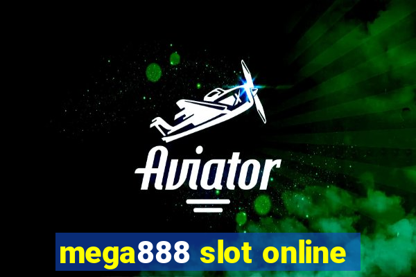 mega888 slot online