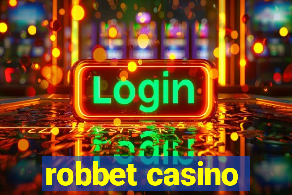 robbet casino