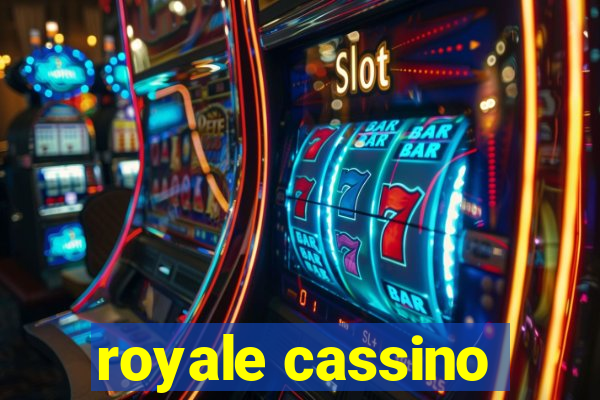 royale cassino