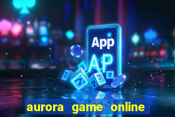 aurora game online gcash 2022