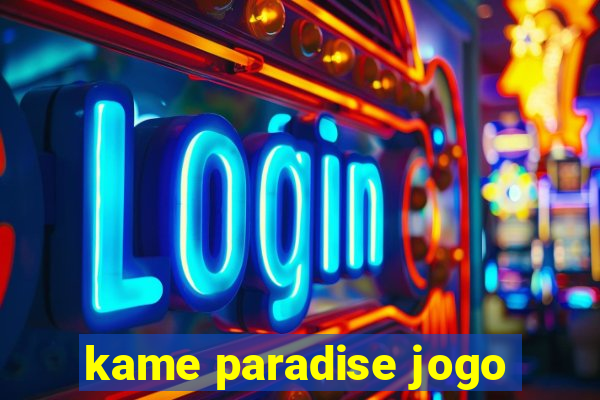 kame paradise jogo