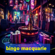 bingo macquarie