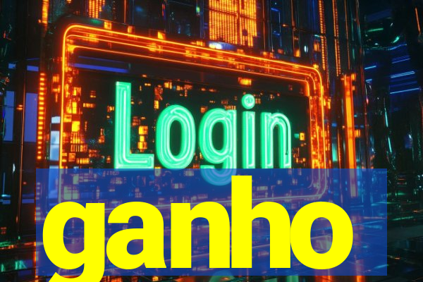 ganho