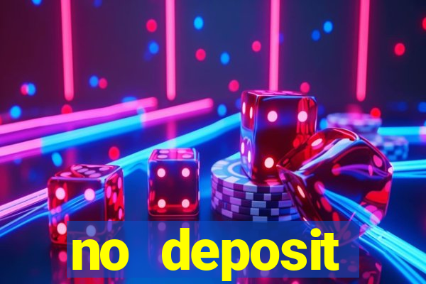 no deposit registration bonus casino