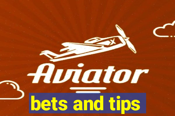 bets and tips