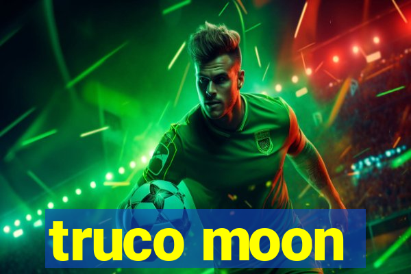 truco moon