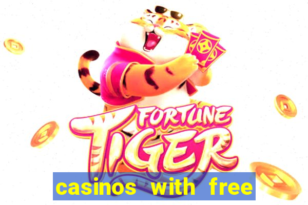 casinos with free no deposit bonuses