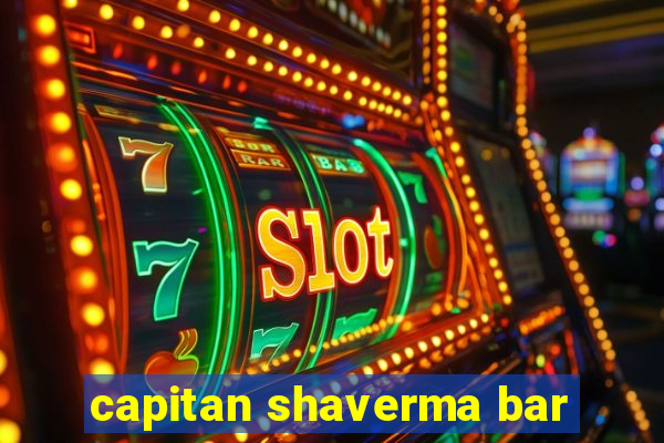 capitan shaverma bar