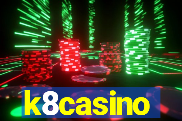 k8casino