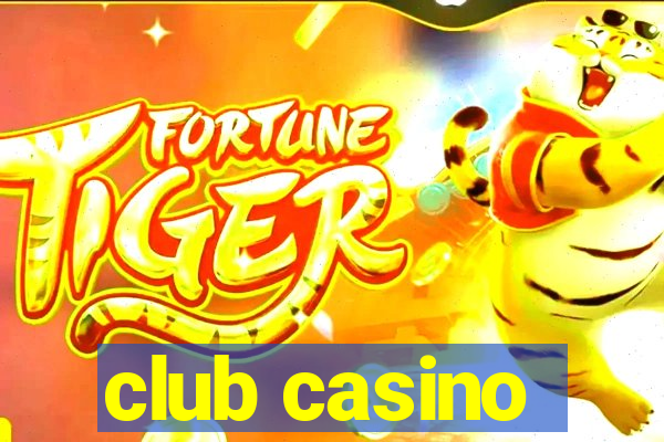 club casino