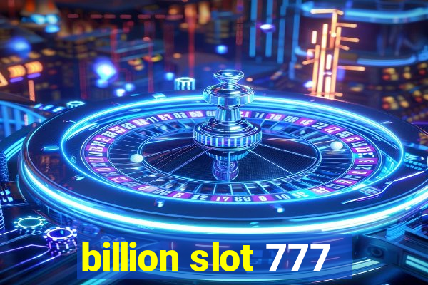 billion slot 777