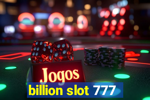 billion slot 777