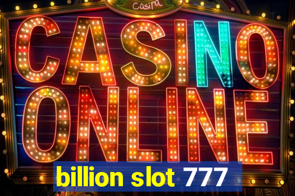 billion slot 777