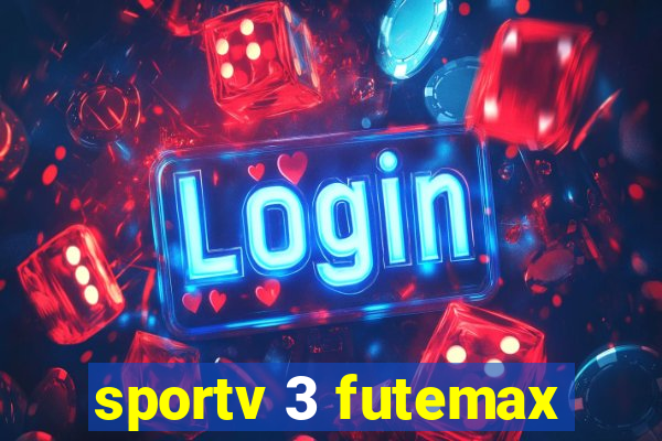 sportv 3 futemax