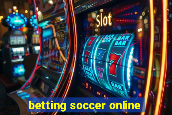 betting soccer online