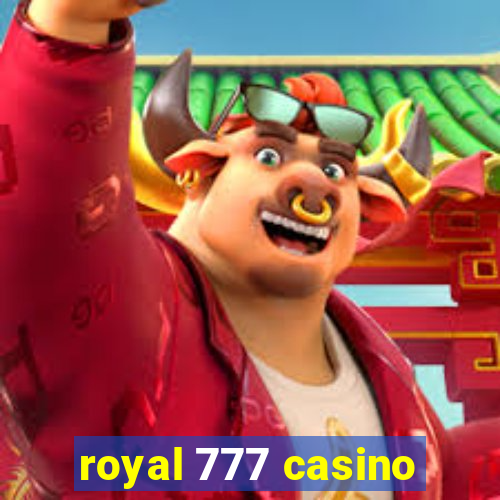 royal 777 casino