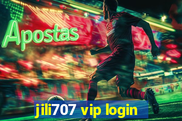 jili707 vip login