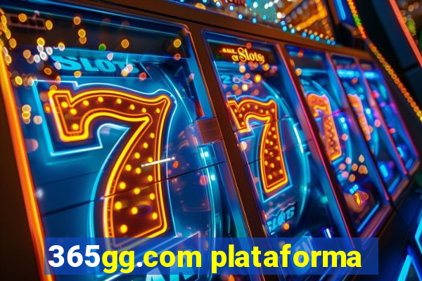 365gg.com plataforma