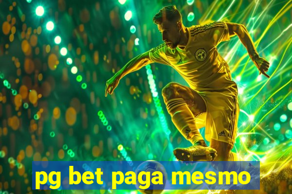 pg bet paga mesmo