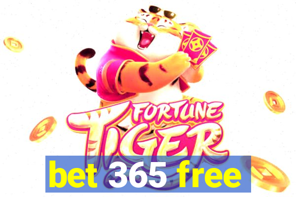 bet 365 free