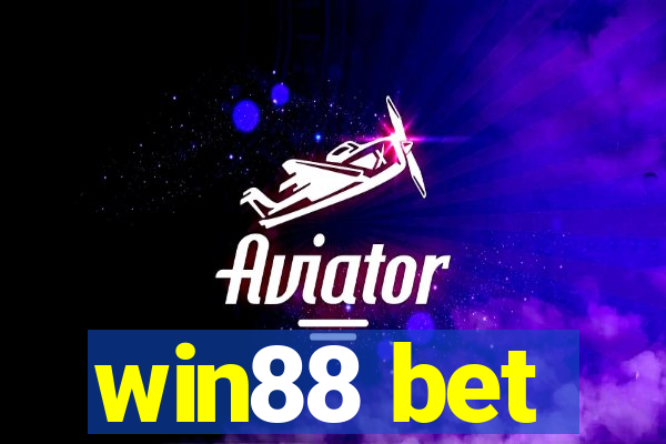 win88 bet