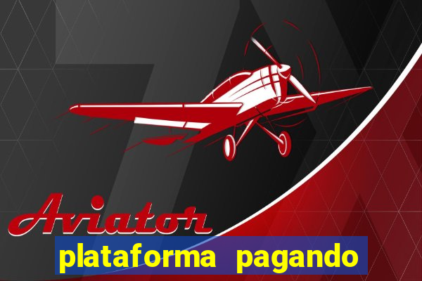 plataforma pagando fortune tiger