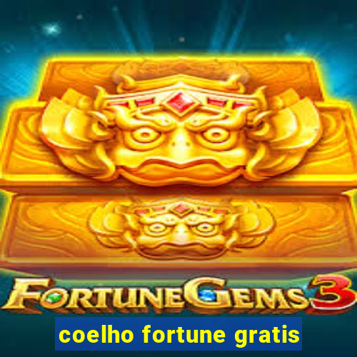 coelho fortune gratis